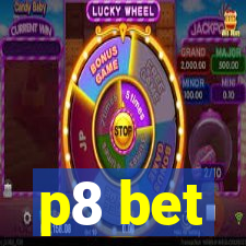 p8 bet